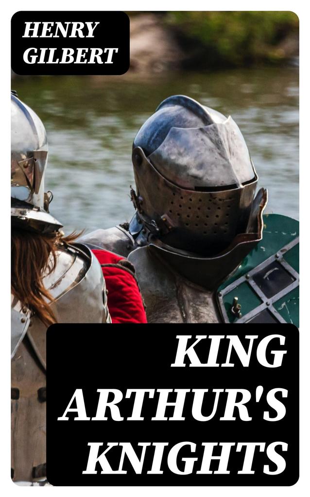 King Arthur‘s Knights