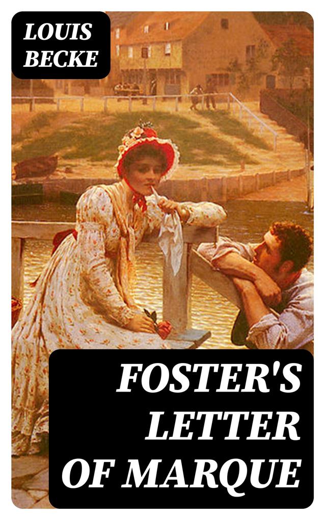 Foster‘s Letter Of Marque