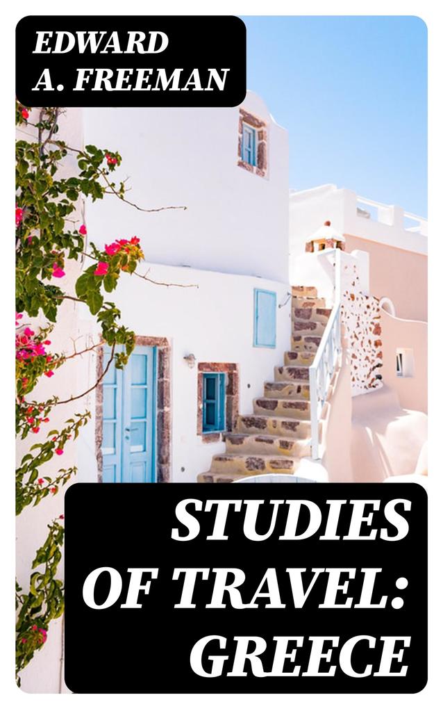 Studies of Travel: Greece