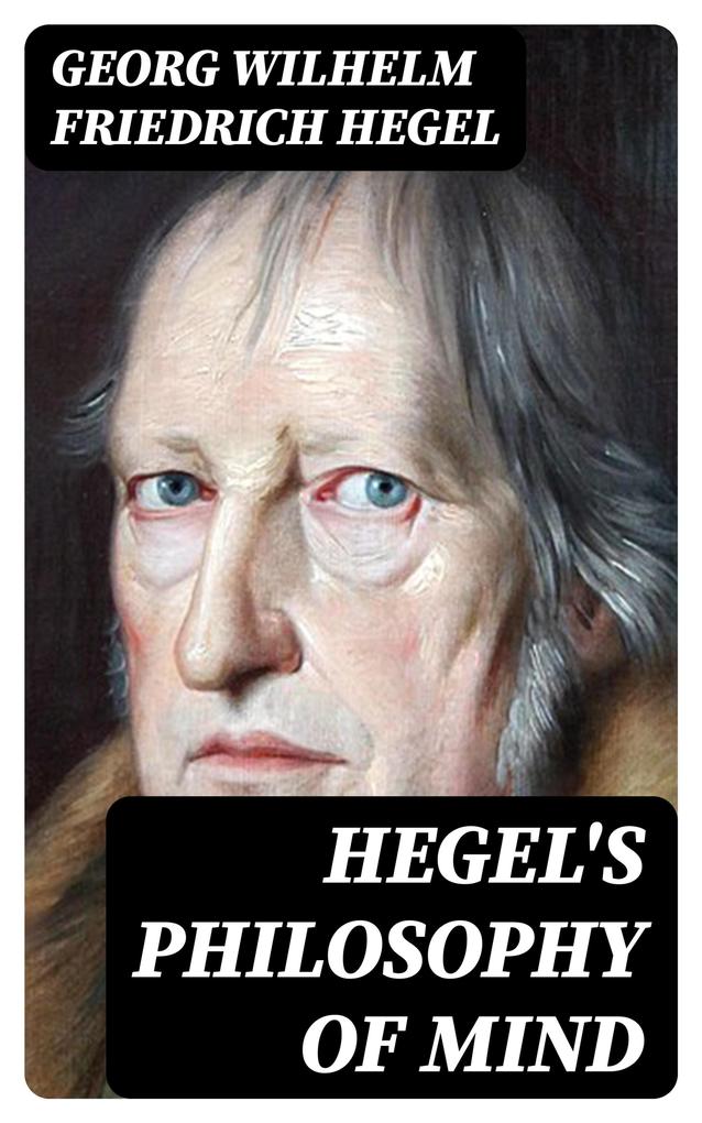 Hegel‘s Philosophy of Mind