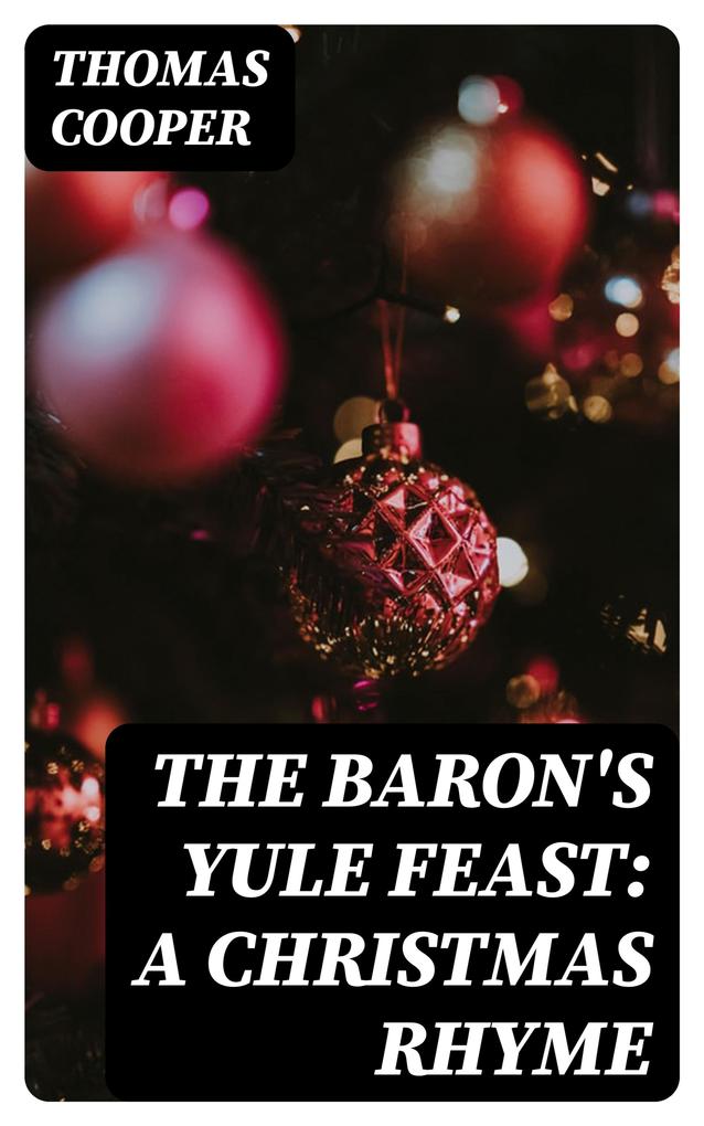 The Baron‘s Yule Feast: A Christmas Rhyme
