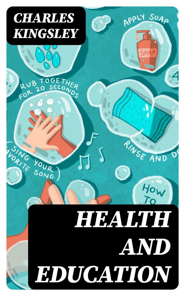 Health and Education - Charles Kingsley