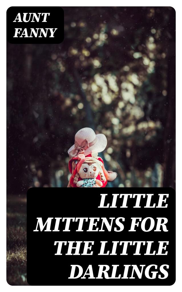 Little Mittens for The Little Darlings