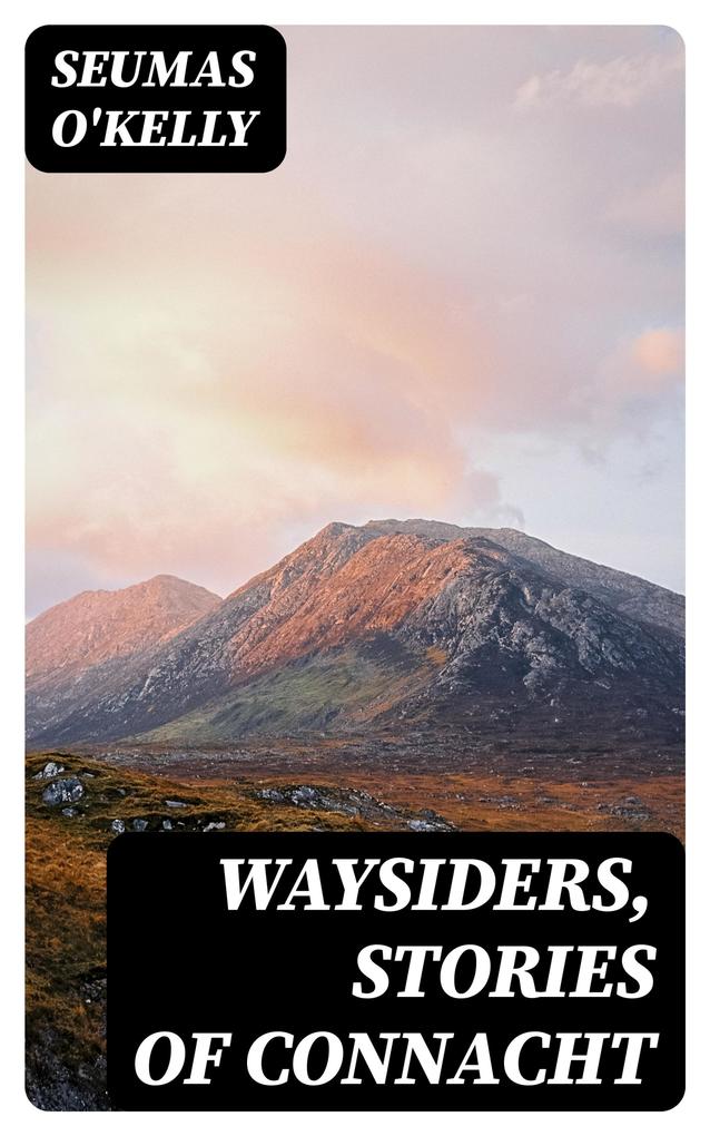 Waysiders Stories of Connacht
