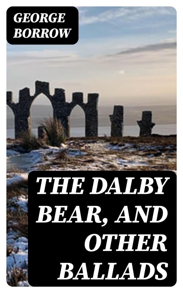 The Dalby Bear and Other Ballads
