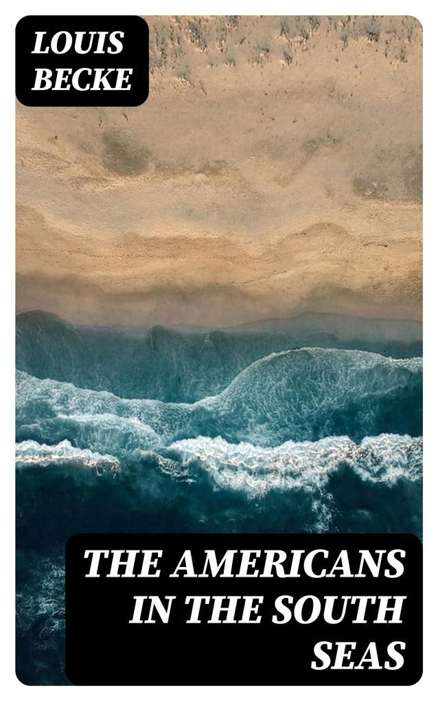 The Americans In The South Seas