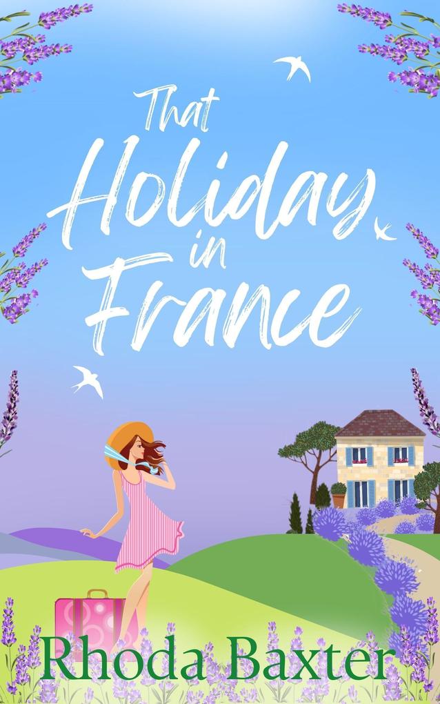 That Holiday In France (Trewton Royd small town romances #5)