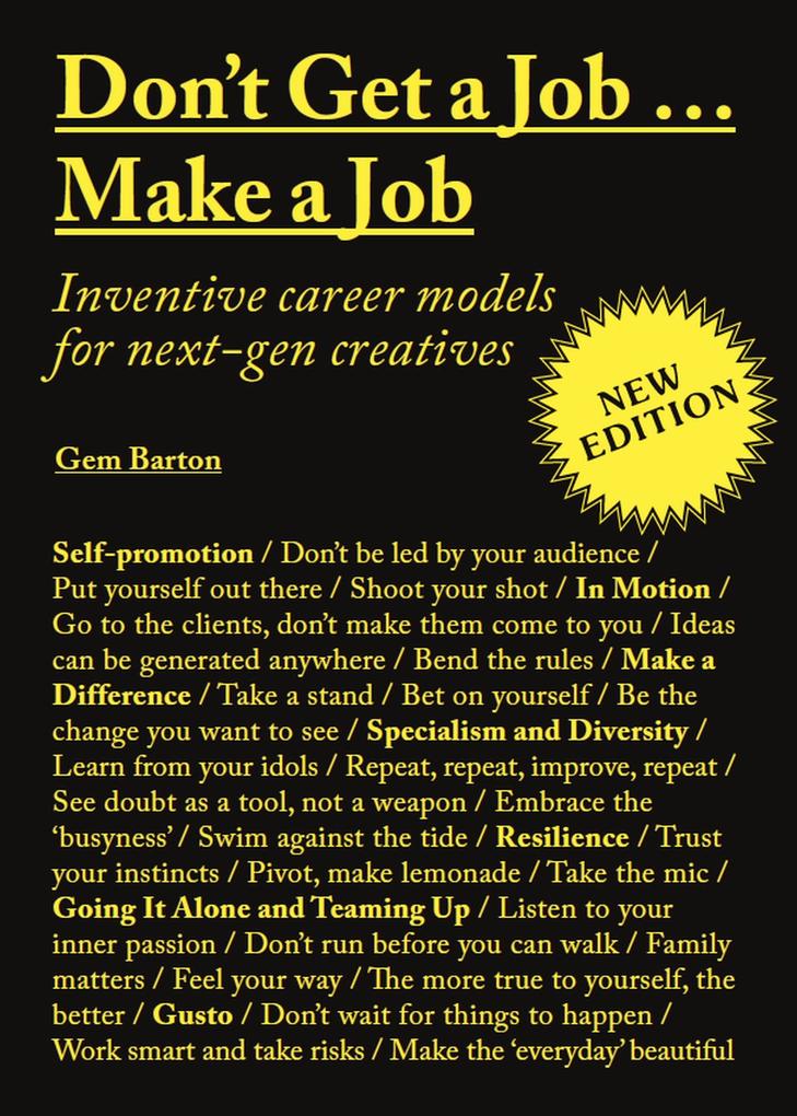 Don‘t Get a Job...Make a Job New Edition