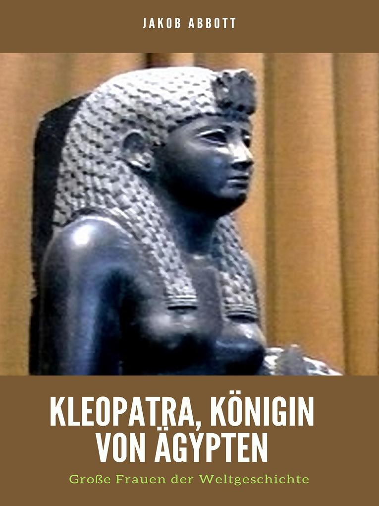 Kleopatra Königin von Ägypten