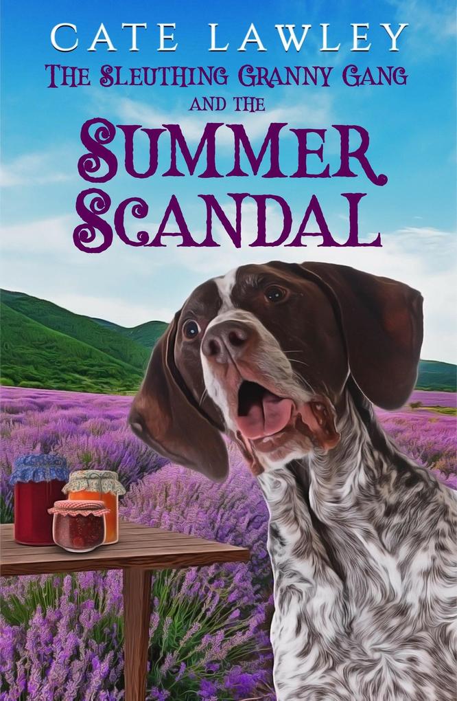 The Sleuthing Granny Gang and the Summer Scandal (Fairmont Finds Canine Cozy Mysteries #5)