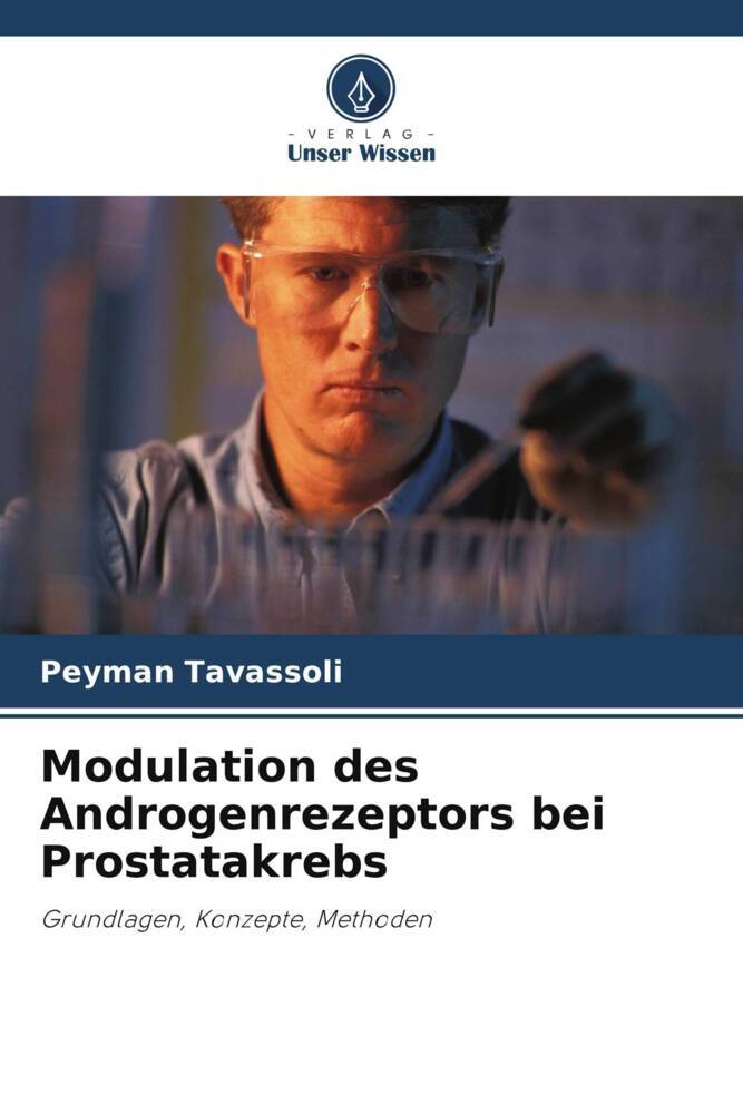 Modulation des Androgenrezeptors bei Prostatakrebs