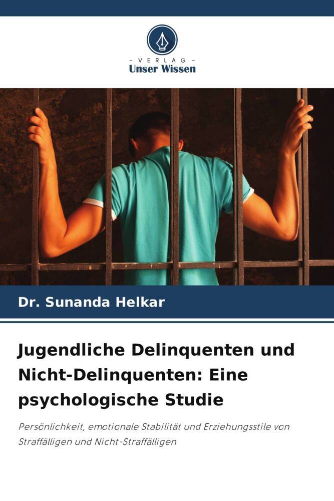 Jugendliche Delinquenten und Nicht-Delinquenten: Eine psychologische Studie