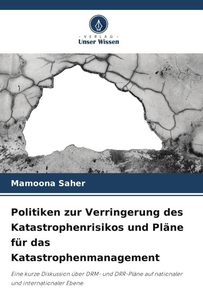 Politiken zur Verringerung des Katastrophenrisikos und Pläne für das Katastrophenmanagement