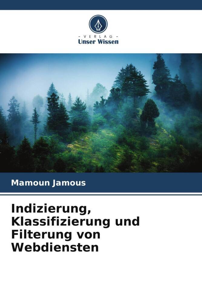 Indizierung Klassifizierung und Filterung von Webdiensten