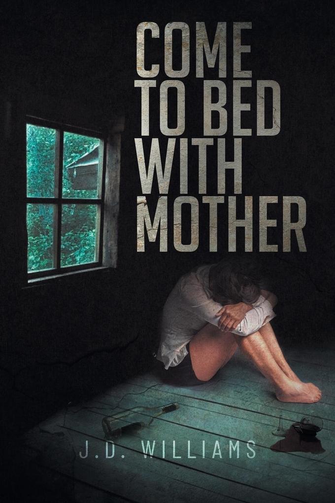 Image of Come to Bed with Mother