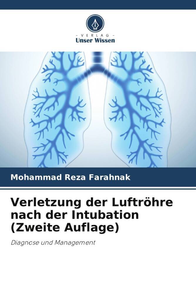 Verletzung der Luftröhre nach der Intubation (Zweite Auflage)