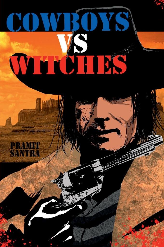 Image of COWBOYS VS. WITCHES