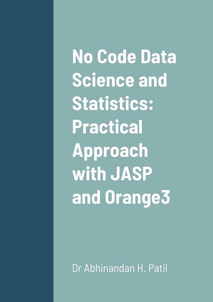No Code Data Science and Statistics