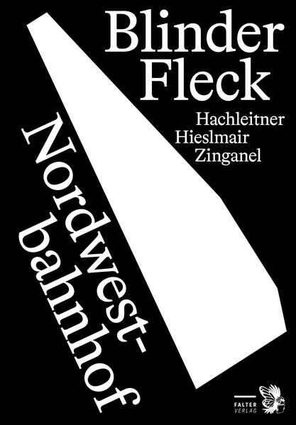 Blinder Fleck Nordwestbahnhof