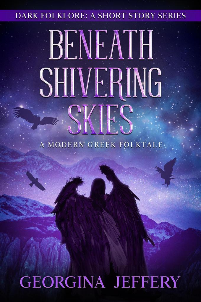 Beneath Shivering Skies (Dark Folklore #5)