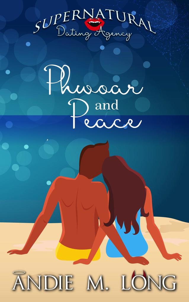 Phwoar and Peace (Supernatural Dating Agency #6)
