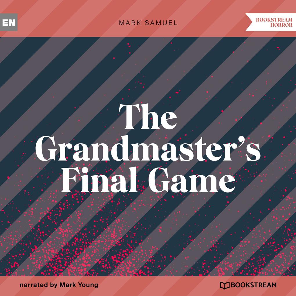 The Grandmaster‘s Final Game