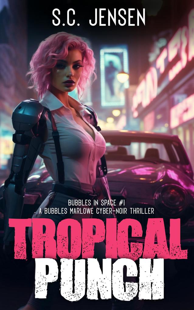 Tropical Punch (Bubbles in Space #1)