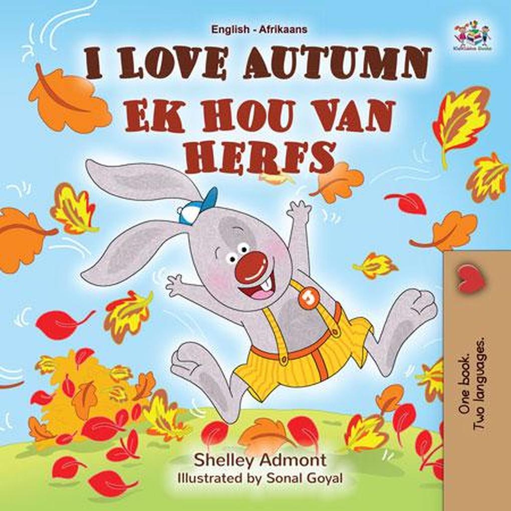  Autumn Ek Hou Van Herfs (English Afrikaans Bilingual Collection)