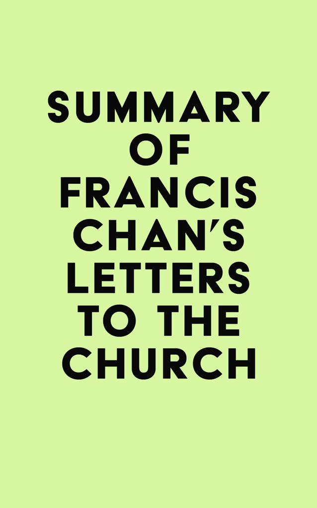 Summary of Francis Chan‘s Letters to the Church
