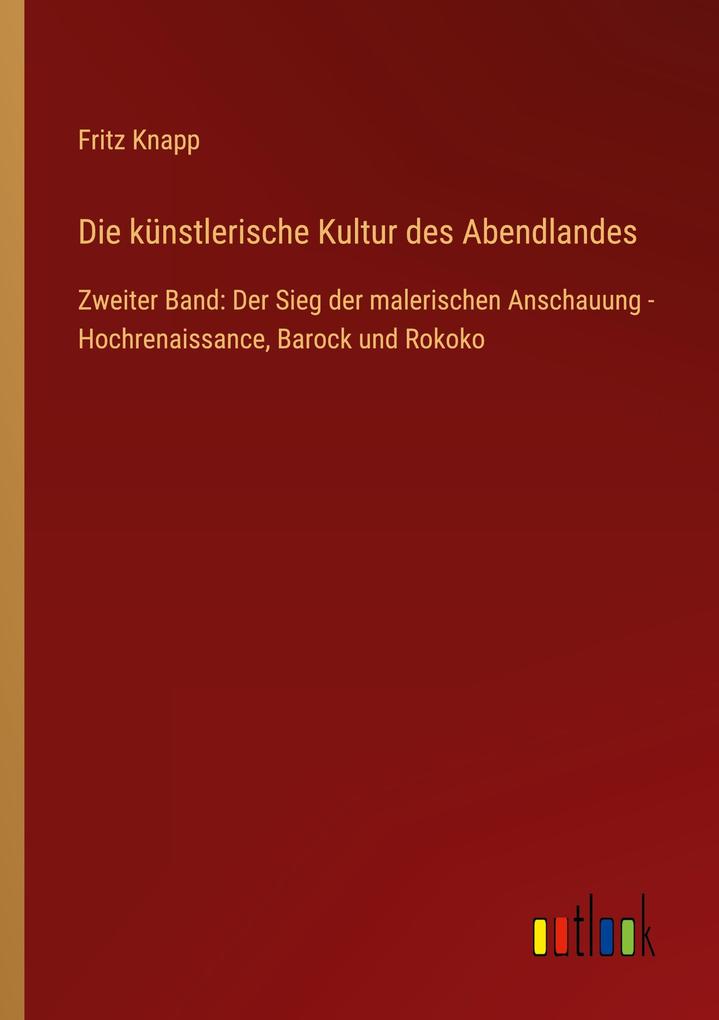 Die künstlerische Kultur des Abendlandes