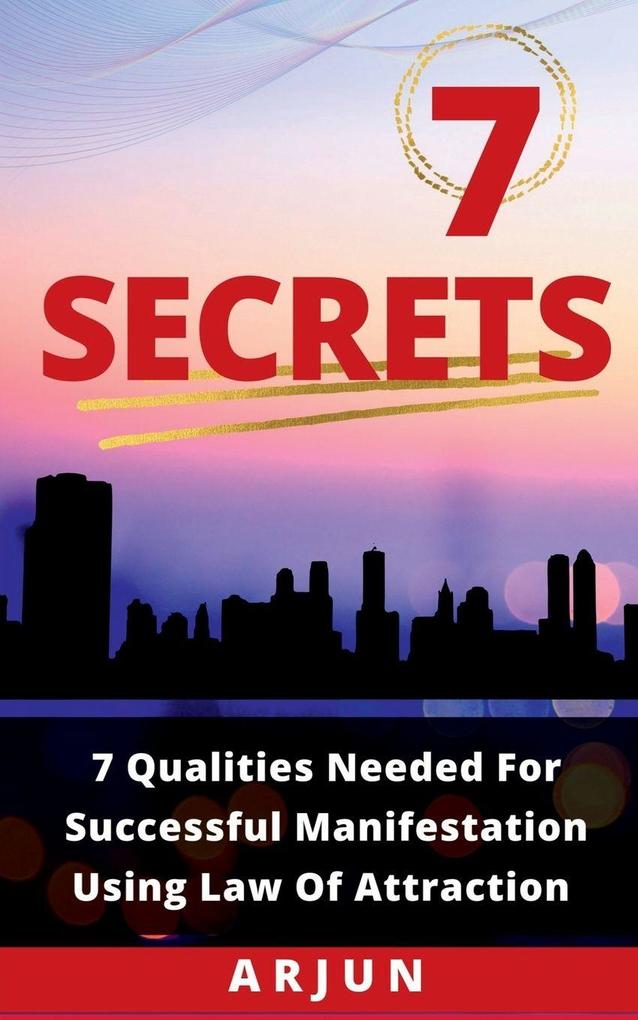 7 Secrets