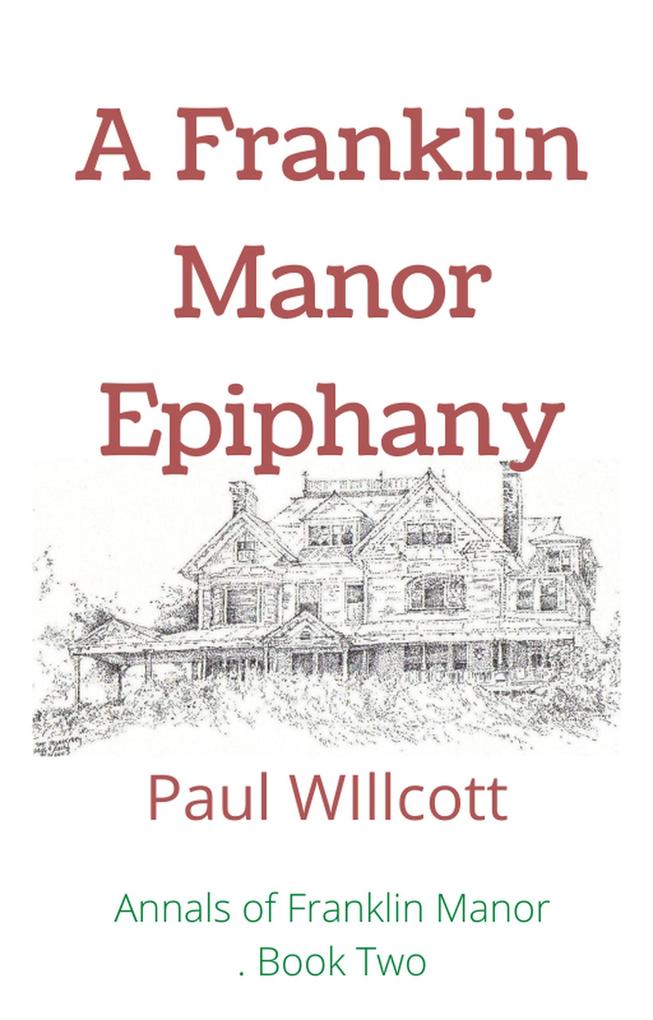 A Franklin Manor Epiphany (Annals of Franklin Manor #2)