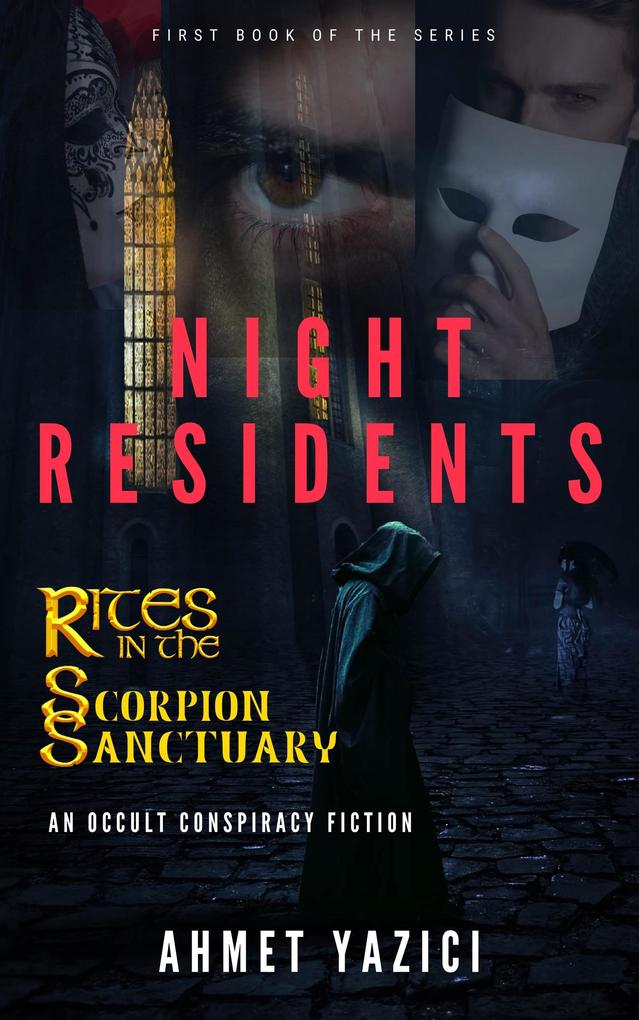 Night Residents (Rites in the Scorpion Sanctuary #1)