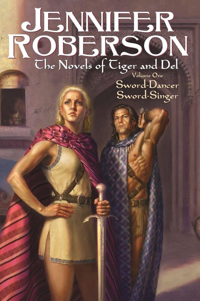 The Novels of Tiger and Del Volume I