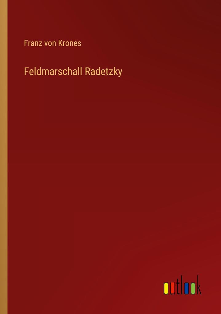Feldmarschall Radetzky
