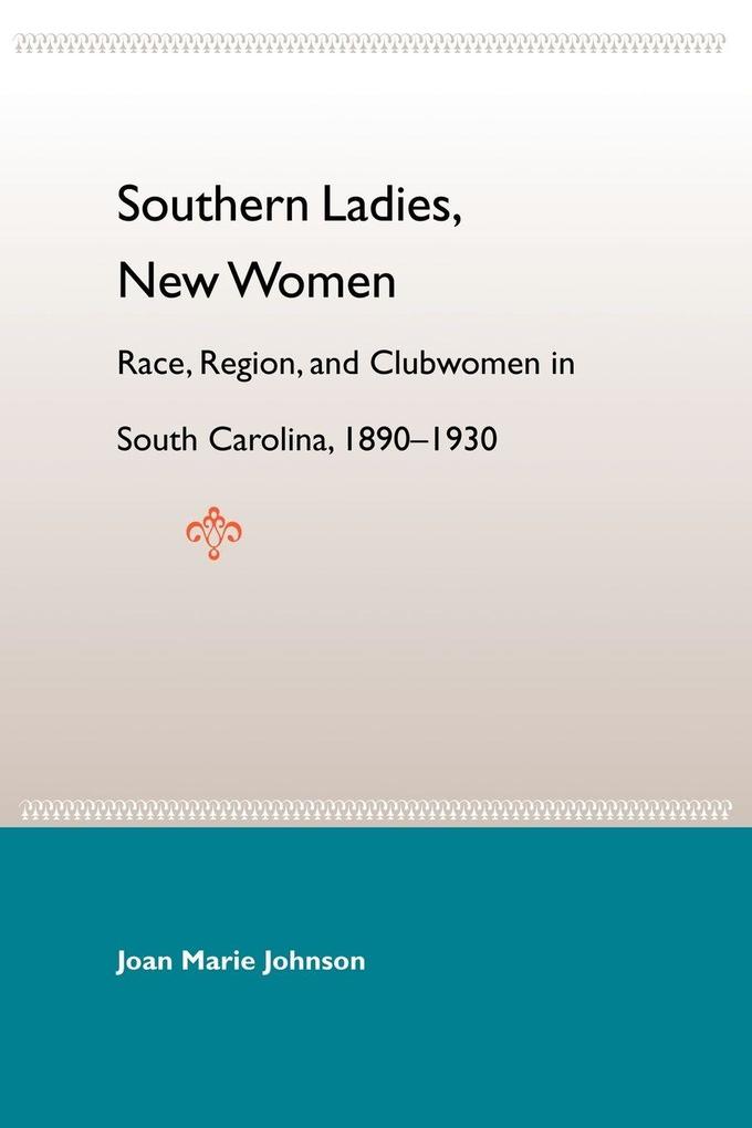 Southern Ladies New Women