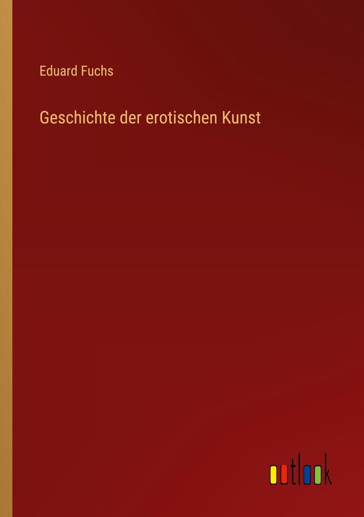 Geschichte der erotischen Kunst