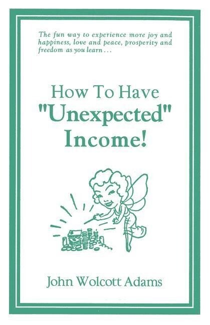 How To Have Unexpected Income