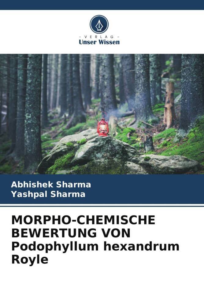 MORPHO-CHEMISCHE BEWERTUNG VON Podophyllum hexandrum Royle