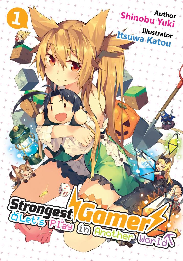 Strongest Gamer: Let‘s Play in Another World Volume 1