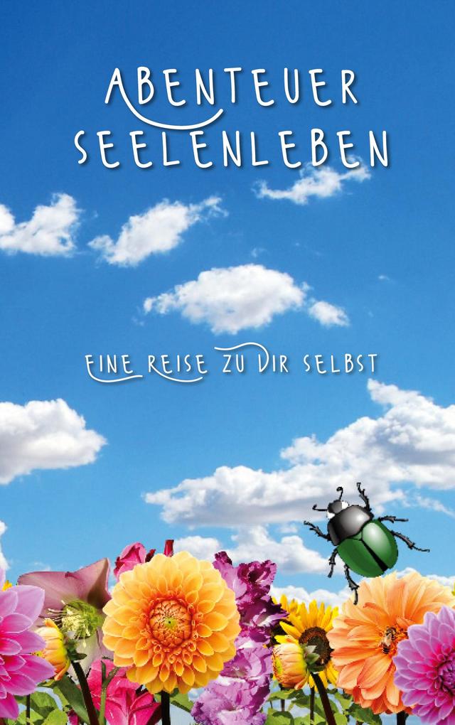 Abenteuer Seelenleben