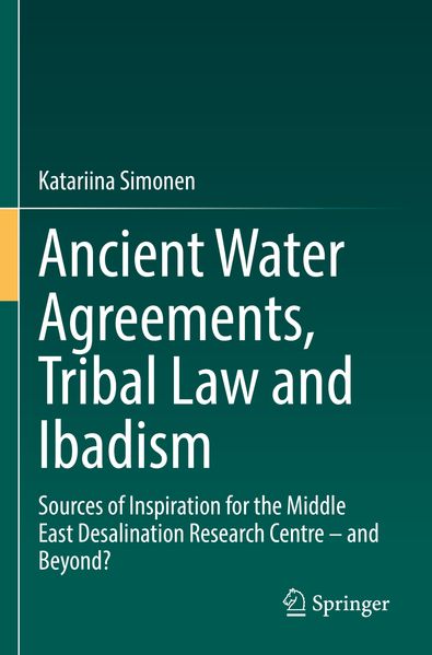 Ancient Water Agreements Tribal Law and Ibadism
