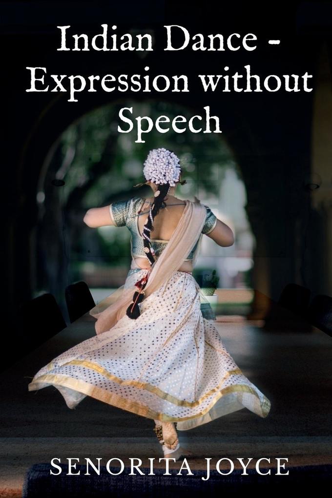 Indian Dance - Expression without Speech