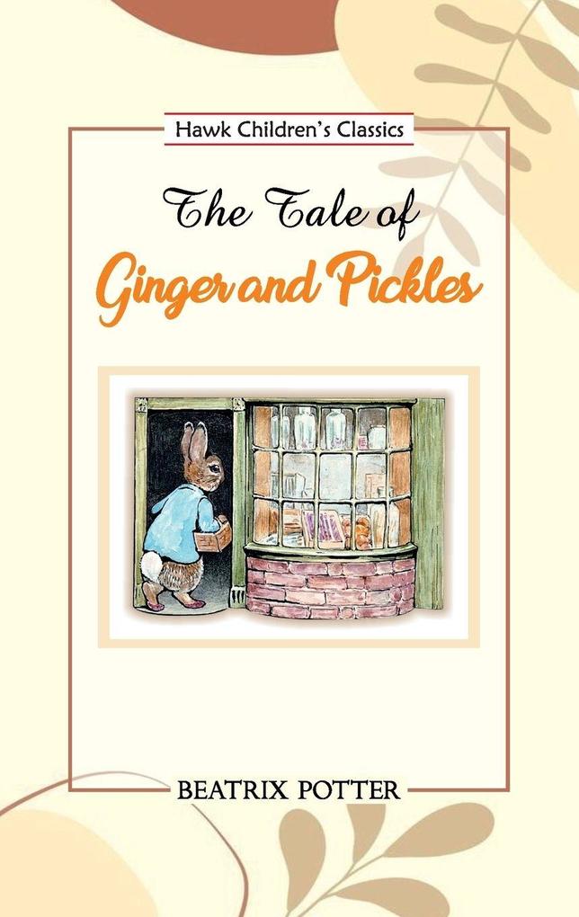 The Tale of Ginger and Pickles