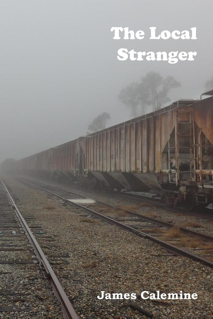 The Local Stranger