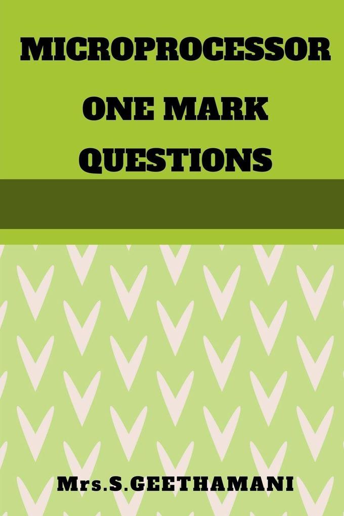 MICROPROCESSOR ONE MARK QUESTIONS