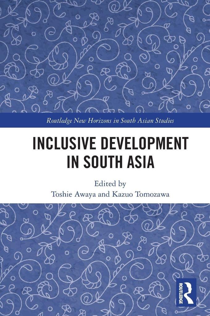 Inclusive Development in South Asia