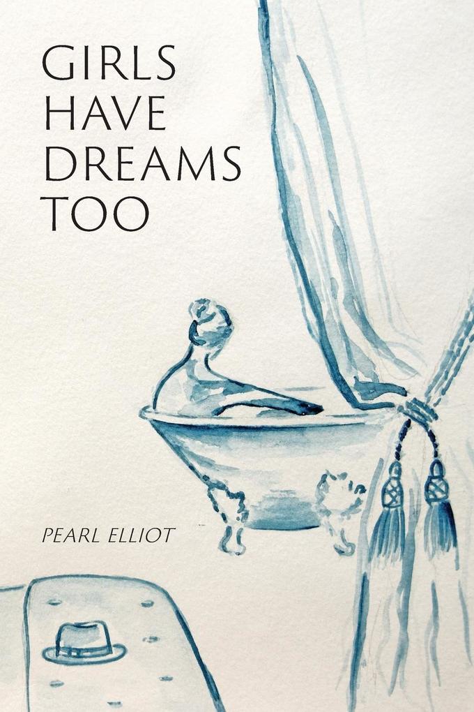 Girls Have Dreams Too