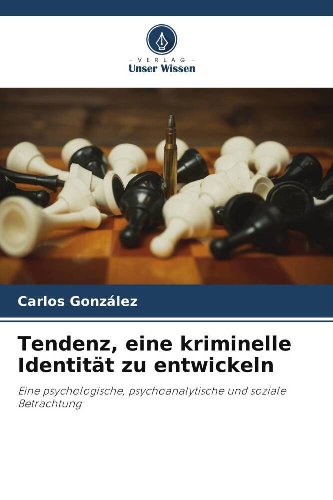 Tendenz eine kriminelle Identität zu entwickeln