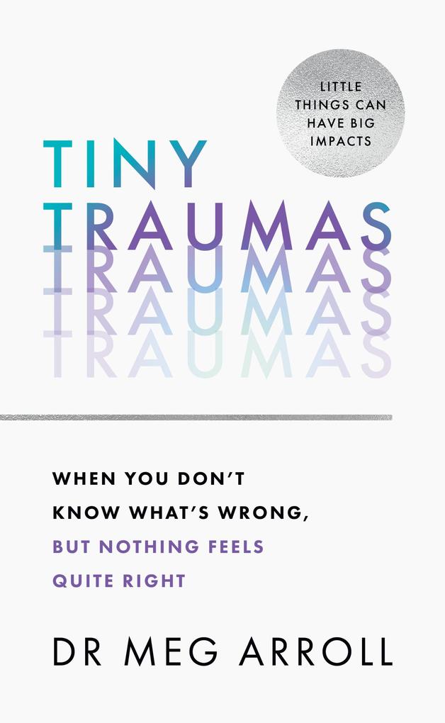 Harper Collins Publ. Uk Tiny Traumas